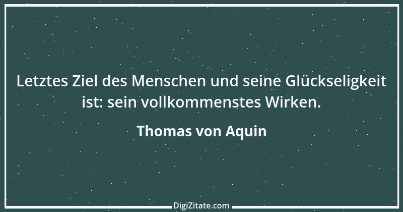 Zitat von Thomas von Aquin 85