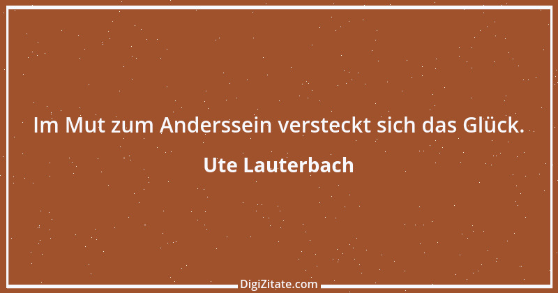 Zitat von Ute Lauterbach 70