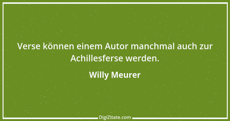 Zitat von Willy Meurer 1081