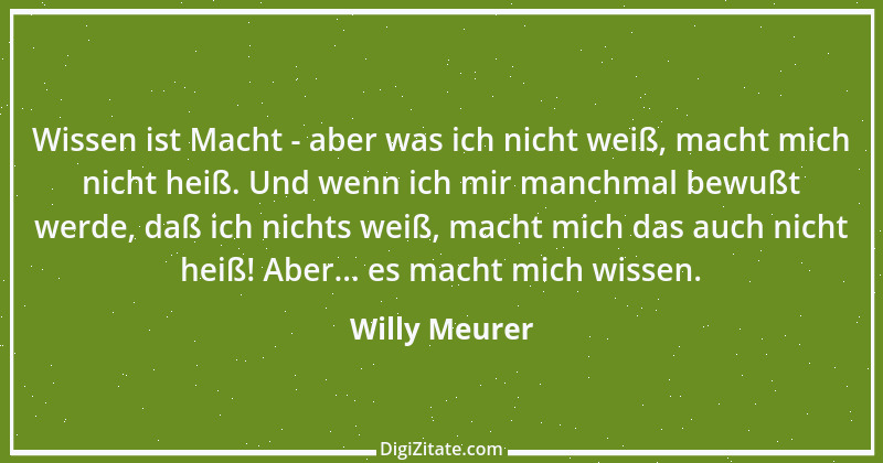 Zitat von Willy Meurer 81