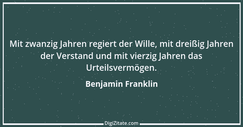 Zitat von Benjamin Franklin 122