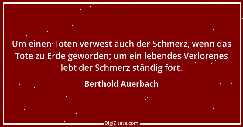 Zitat von Berthold Auerbach 111