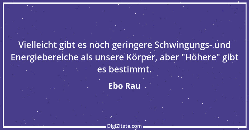 Zitat von Ebo Rau 19