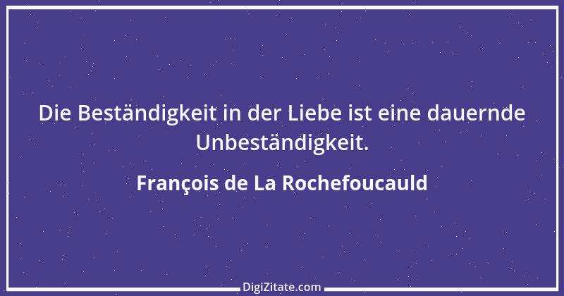 Zitat von François de La Rochefoucauld 179