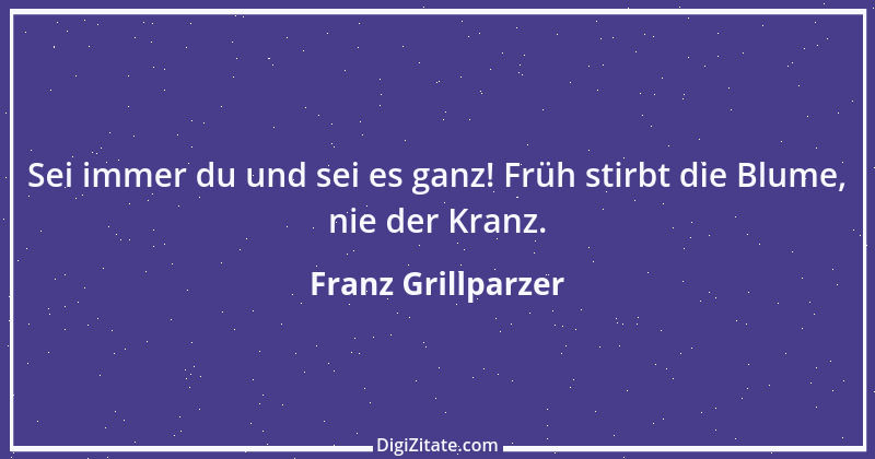 Zitat von Franz Grillparzer 112