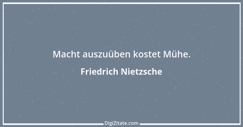 Zitat von Friedrich Nietzsche 1203