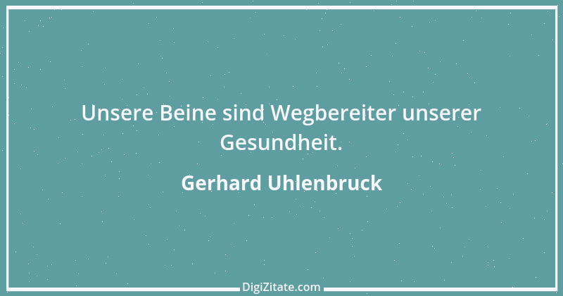 Zitat von Gerhard Uhlenbruck 86