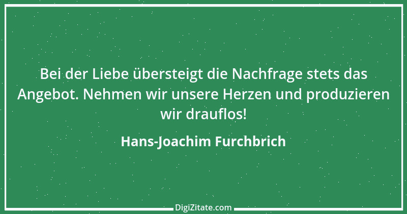 Zitat von Hans-Joachim Furchbrich 1