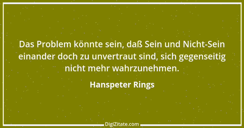 Zitat von Hanspeter Rings 157