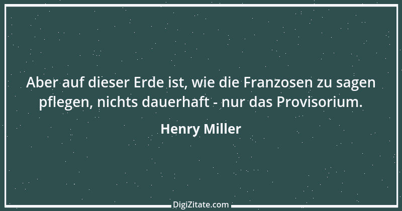 Zitat von Henry Miller 26