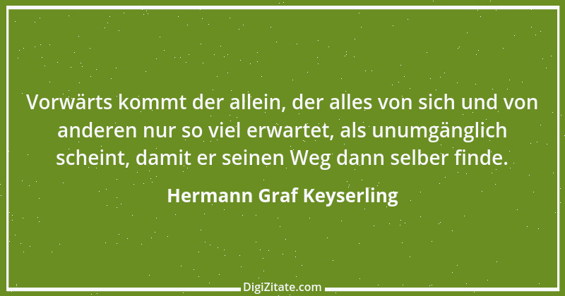 Zitat von Hermann Graf Keyserling 5