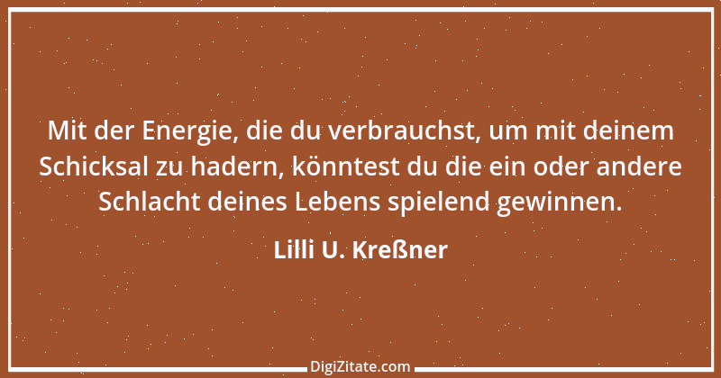 Zitat von Lilli U. Kreßner 53