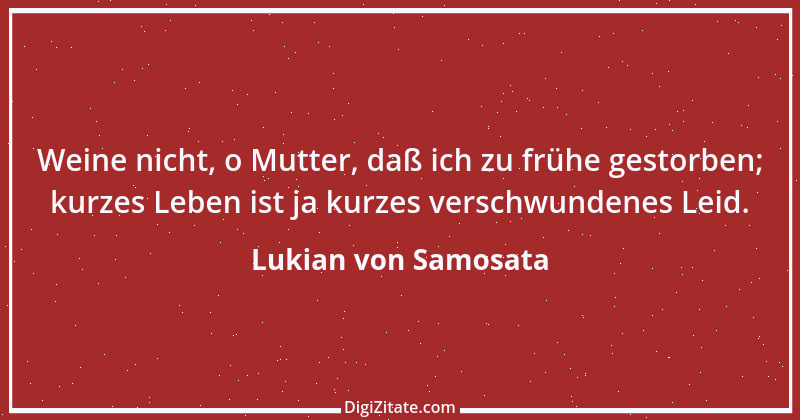 Zitat von Lukian von Samosata 13