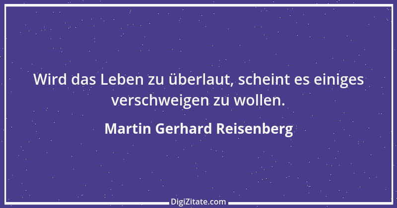 Zitat von Martin Gerhard Reisenberg 2581