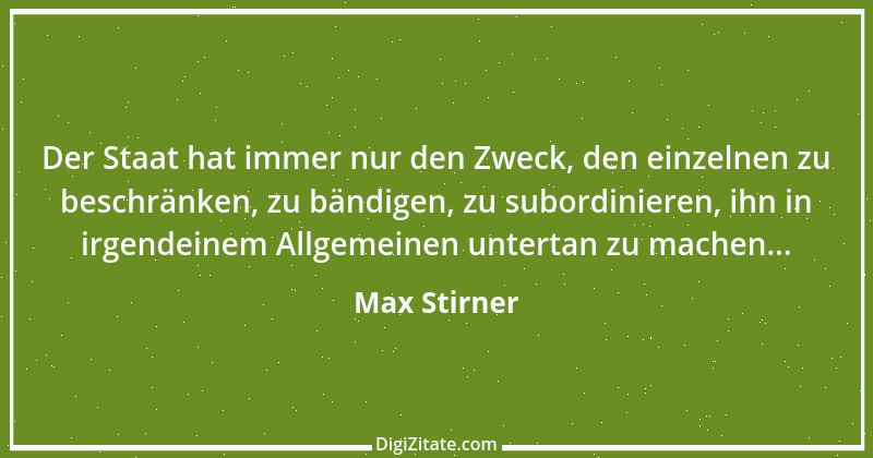 Zitat von Max Stirner 10