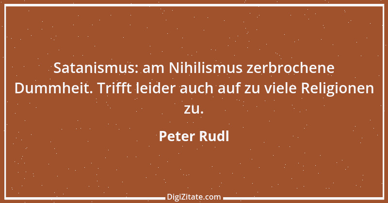 Zitat von Peter Rudl 1540