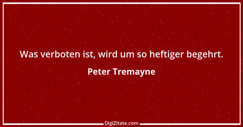 Zitat von Peter Tremayne 87