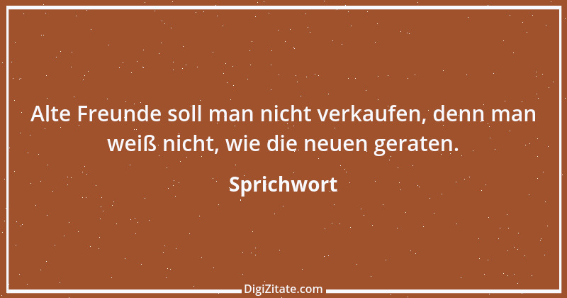 Zitat von Sprichwort 6258