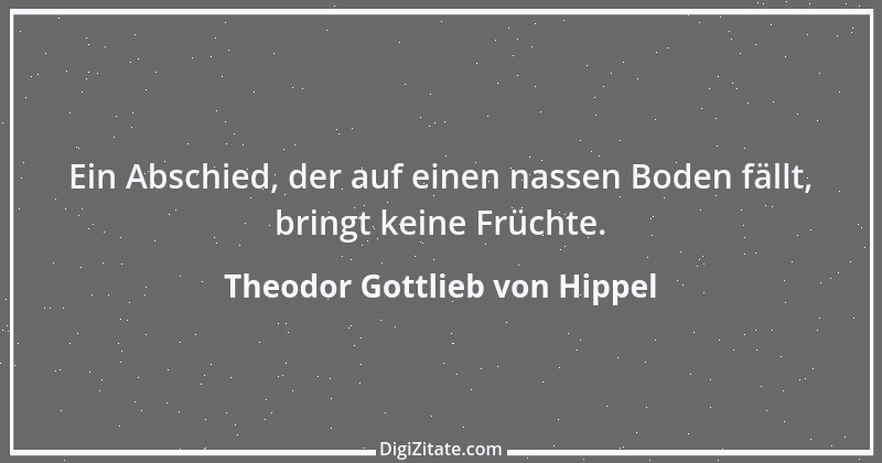 Zitat von Theodor Gottlieb von Hippel 61