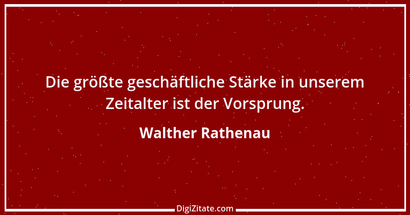 Zitat von Walther Rathenau 71