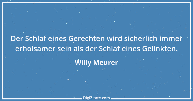 Zitat von Willy Meurer 567