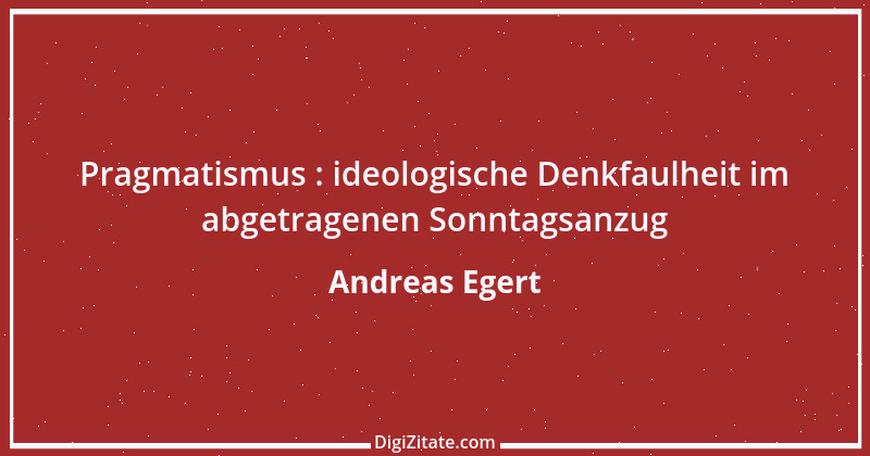 Zitat von Andreas Egert 168