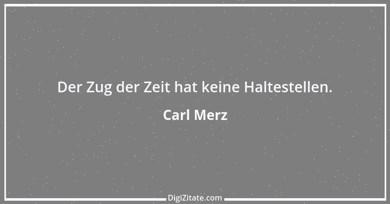 Zitat von Carl Merz 4