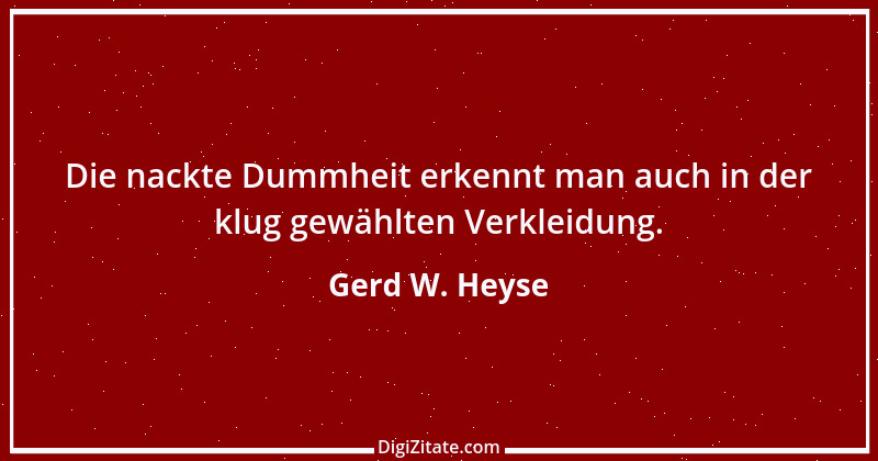 Zitat von Gerd W. Heyse 375