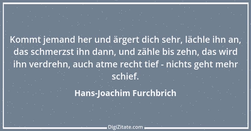 Zitat von Hans-Joachim Furchbrich 2