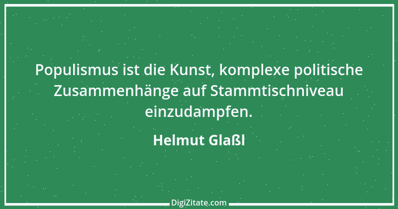 Zitat von Helmut Glaßl 219