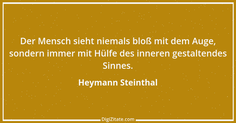 Zitat von Heymann Steinthal 3