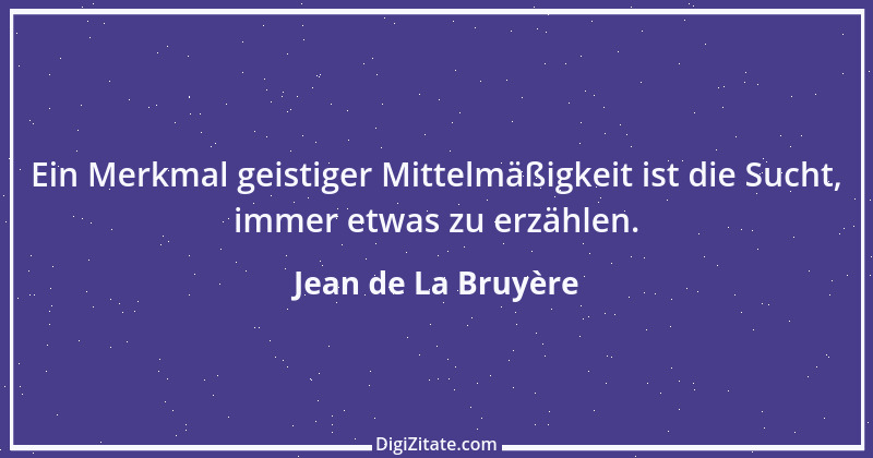 Zitat von Jean de La Bruyère 20