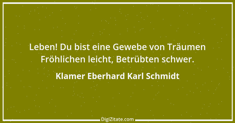 Zitat von Klamer Eberhard Karl Schmidt 5