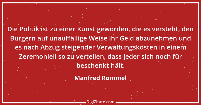 Zitat von Manfred Rommel 107