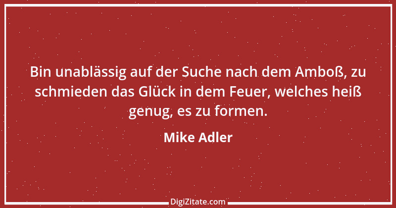 Zitat von Mike Adler 4