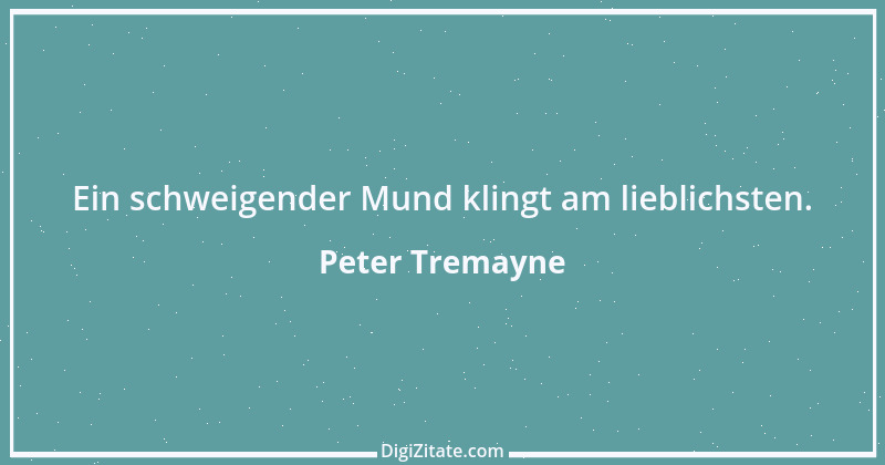 Zitat von Peter Tremayne 88