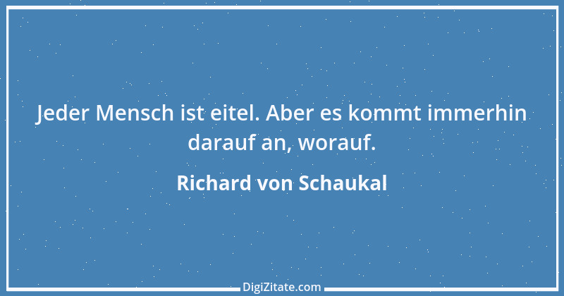 Zitat von Richard von Schaukal 14