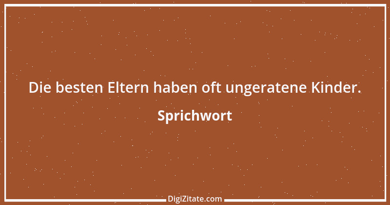 Zitat von Sprichwort 259