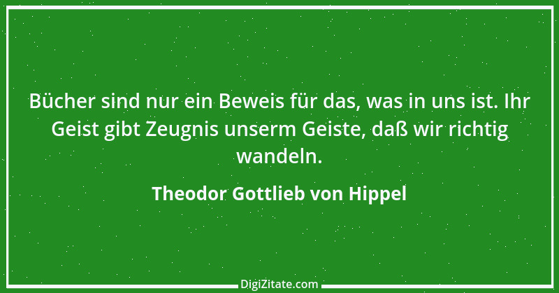 Zitat von Theodor Gottlieb von Hippel 62