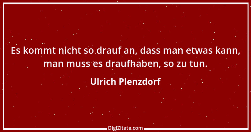 Zitat von Ulrich Plenzdorf 6