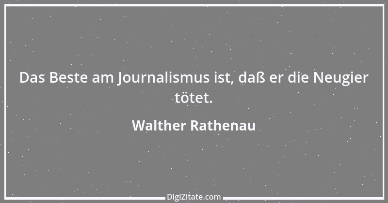 Zitat von Walther Rathenau 72