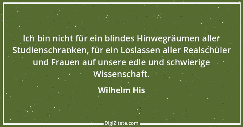 Zitat von Wilhelm His 1