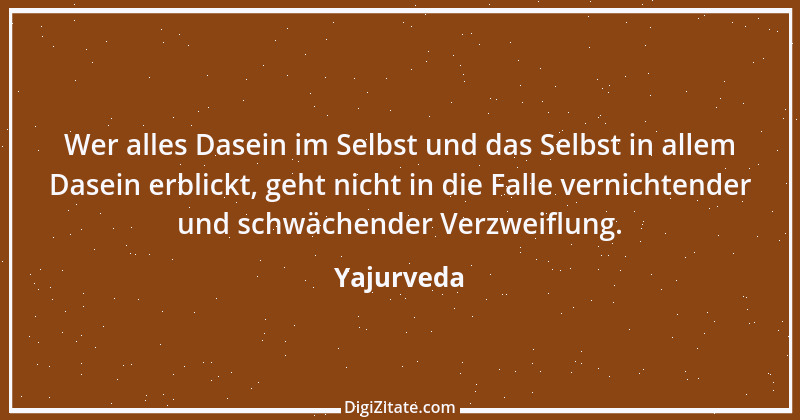 Zitat von Yajurveda 1