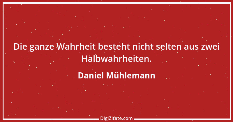 Zitat von Daniel Mühlemann 157