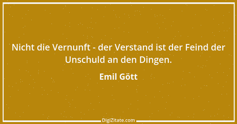 Zitat von Emil Gött 133