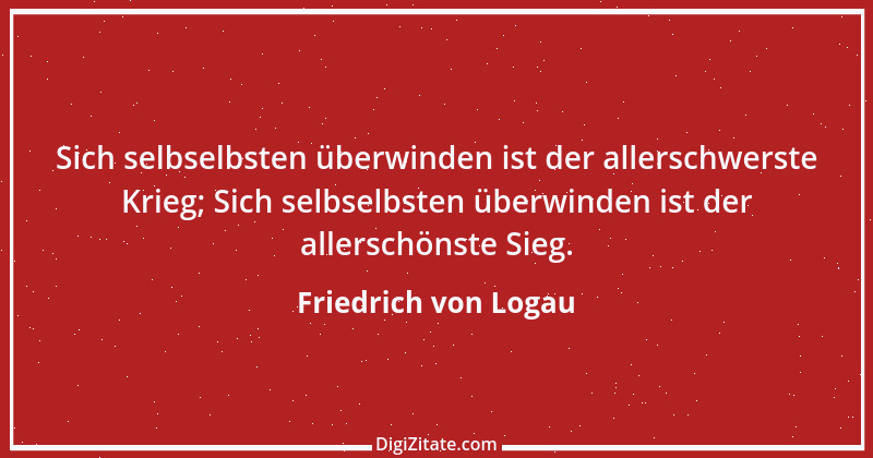 Zitat von Friedrich von Logau 23