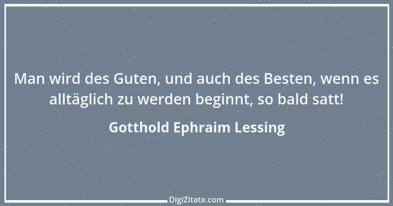 Zitat von Gotthold Ephraim Lessing 190