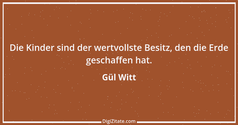 Zitat von Gül Witt 6