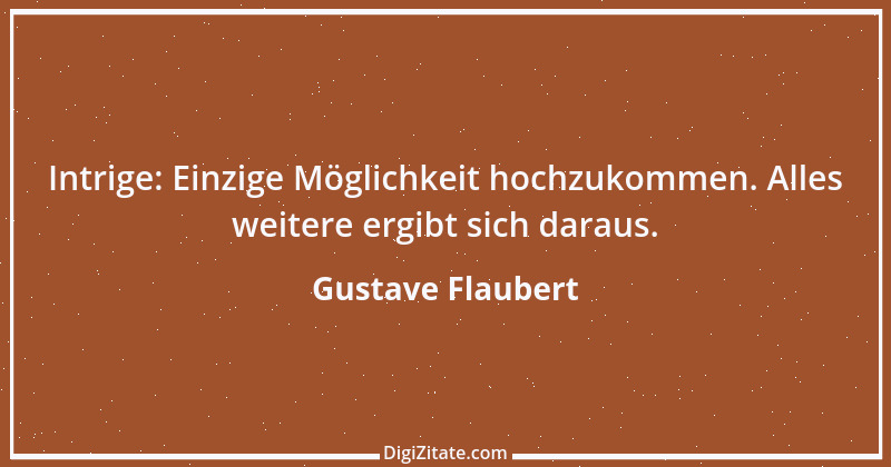 Zitat von Gustave Flaubert 111