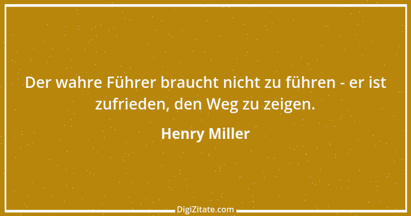 Zitat von Henry Miller 28